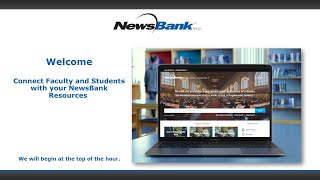 Connect Faculty and Students with NewsBank Resources - For Colleges and Universities