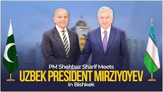 Pm Shehbaz Sharif Meets Uzbek President Mirziyoyev In Bishkek 🇵🇰🇰🇬