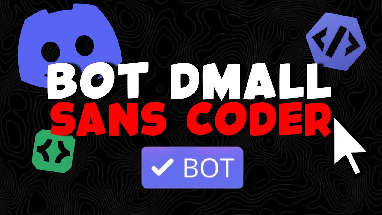 Comment DMALL Avec Un Bot Sur Discord (2025, Sans Coder)