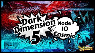 DD5 Node 10 Cosmic Attack 3 - Marvel Strike Force - MSF