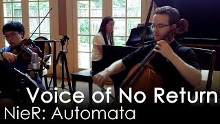 Voice of No Return - NieR: Automata - Piano Trio [ft. IsrafelCello & PurpleSchala]