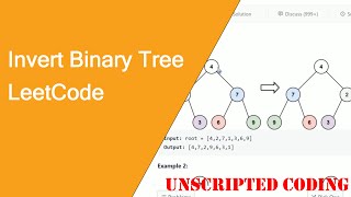 Failing at Solving an Easy LeetCode Problem (Invert Binary Tree) | Unscripted Coding