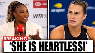 Sabalenka GOES NUTS After Serena Williams Makes SHOCKING Statement About Her!