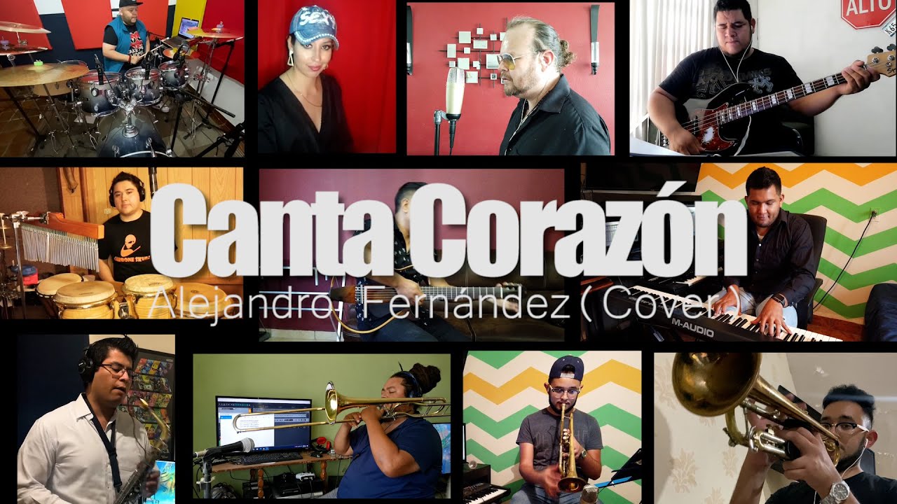 Canta Corazón - Alejandro Fernández / Cover Band (Desde casa)
