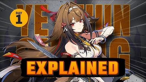 Ye Shunguang Kit Explained Day 1 [Zenless Zone Zero]