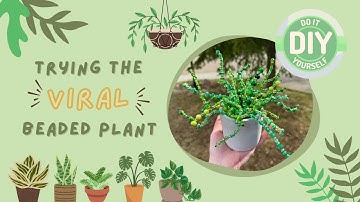 Making My Own Beaded Plant! 🪴