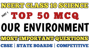 Best MCQ Class 10 Our Environment || NCERT Based MCQ #class10mcq #class10biology #environment #cbse