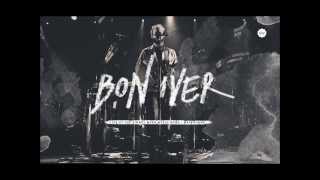 Bon Iver "Skinny Love" HD