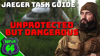 Unprotected but Dangerous Task Guide - Jaeger Task Guides