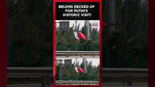 BEIJING DECKED UP! China Rolls Out Red Carpet in Massive welcome Pomp for Putin | Times Now World