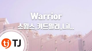 tj Warrior  lil Tachiprodsaewoo  Tj Karaoke