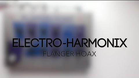 Electro-Harmonix Flanger Hoax Guitar Effects Pedal Demo