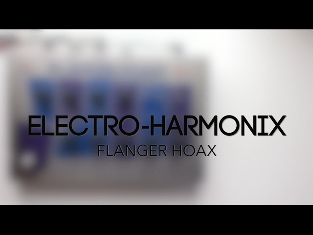 electro-harmonix FLANGER HOAX 完動品 Flanger Hoax | DISCONTINUED | Phaser / Flanger Modulator - Electro