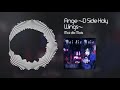 Miniature de la vidéo de la chanson Ange ～D Side Holy Wings～