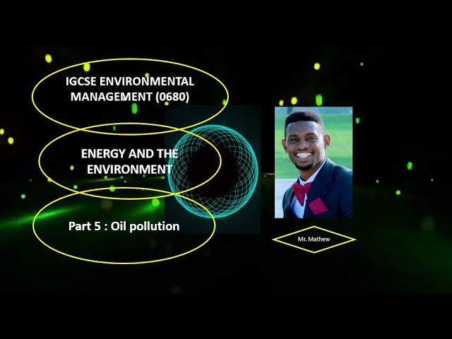 IGCSE CHAPTER 2 energy and the environment PAST PAPER CLASSIFIED 