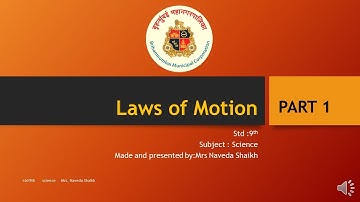 LAWS OF MOTION PART 1/STD 9TH/SCIENCE/SSC MAHARASHTRA BOARD