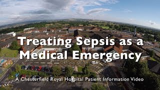 Treating Sepsis as a Medical Emergency - Chesterfield Royal Hospital NHS Foundation Trust