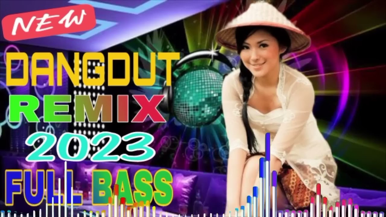 DANGDUT REMIX FULL BASS NONSTOP 2023 KUMPULAN NONSTOP 2023