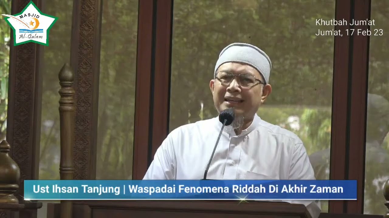 Khutbah Jum'at | Ust. Ihsan Tanjung