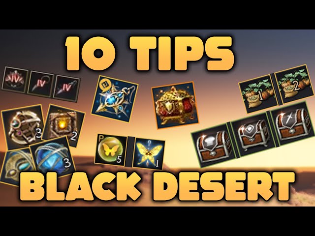 10 Useful tips in Black Desert online for New and Old players class=