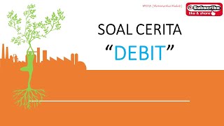 SOAL CERITA DEBIT (MATEMATIKA KELAS 5 SD)