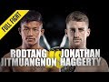 Rodtang vs. Jonathan Haggerty | ONE Full Fight | Bringing The Belt Back Home | August 2019