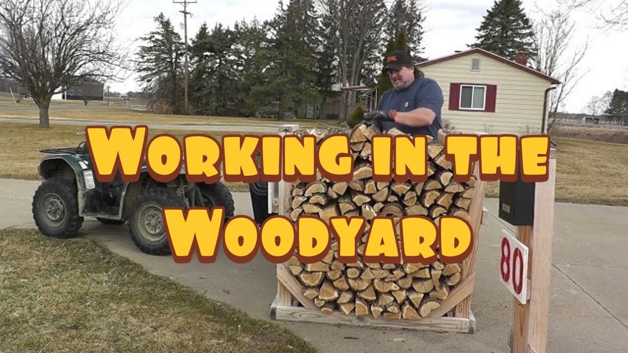 Working In The Woodyard YouTube