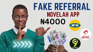 Fake Referral a Novelah App | Kasamu Kyautar ₦4000 Katin Kira | How to Make Airtime ₦4,000 For Free• screenshot 5