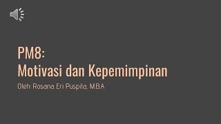 PM8: Motivasi dan Kepemimpinan