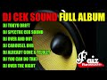 DJ CEK SOUND FULL ALBUM - TOKYO DRIFT - SPECTRE CEK SOUND BASS GLER 2023