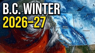 🇨🇦 British Columbia Winter 2026–27 Forecast: Snow, Rain & Cold