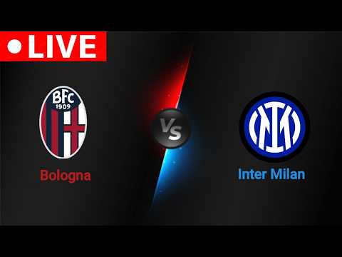 🔴LIVE: Bologna Vs Inter Milan Live score | Italian Serie A 2026 | full match stream