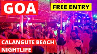 GOA | Calangute Beach Nightlife - November 2021 | Free Entry | Goa Vlog | Goa Nightlife | Shacks |