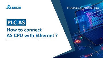 PLC AS - How to connect AS CPU with Ethernet