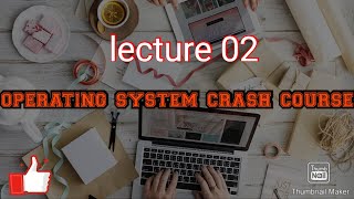 lecture 02: Processes|| Crash Course Operating System||nta net ||b.tech||bca