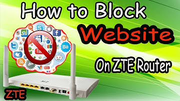 How to block Facebook & YouTube another website in ZTE Router