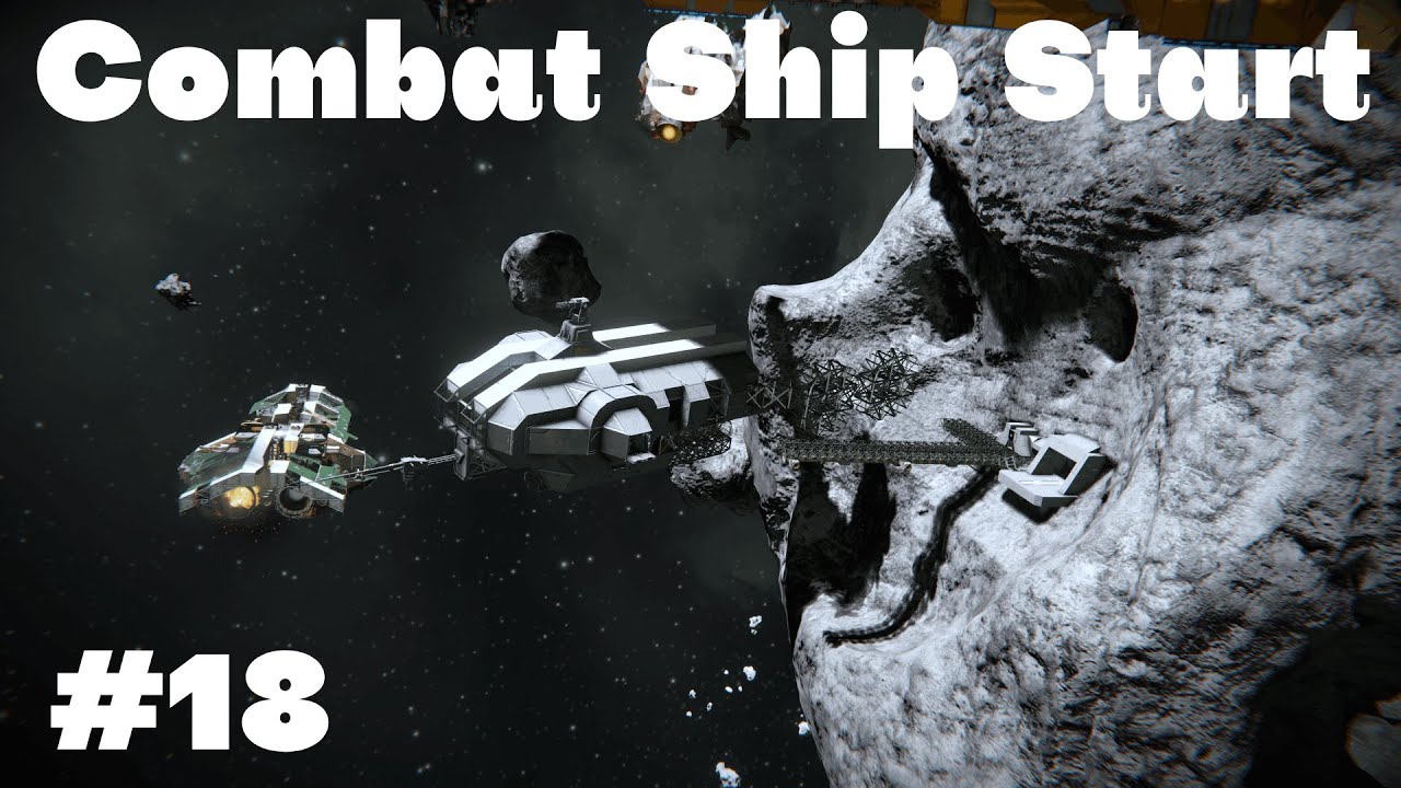 Space Engineers - Season 2 Ep18 - Combat Ship Start - YouTube