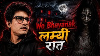 Horror STORY Of Long Scary Night  | Hindi Horror Story  | Chachakaradio 