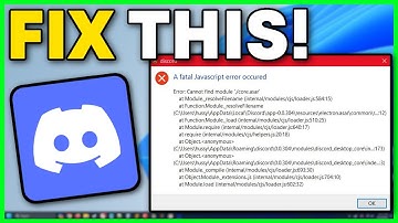 How To Fix Discord a Fatal Javascript Error Occurred (Windows 11/10)