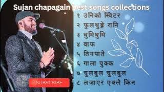 sujan chapagain new songs collection 2080  #sujanchapagain all top songs collections, 2024