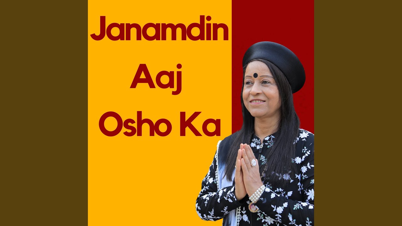 Janam Din Aja Osho Ka