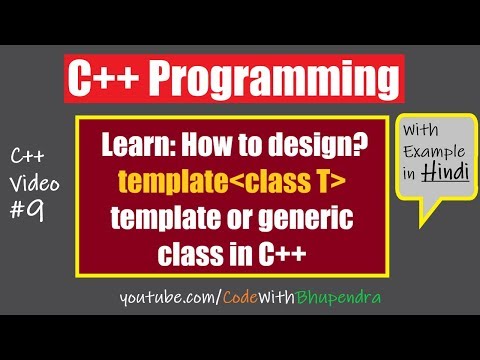 C++ template class or generic class | C++ Programming in Hindi