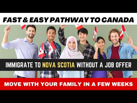 Fast And Easy Pathway To Canada In 2023 | Immigrate To Nova Scotia Without A Job Offer In Weeks