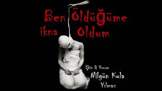 51-Ben Öldüğüme İkna Oldum