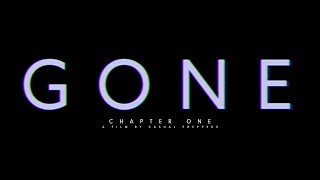 Gone - Chapter One -  A Casual Preppers Film