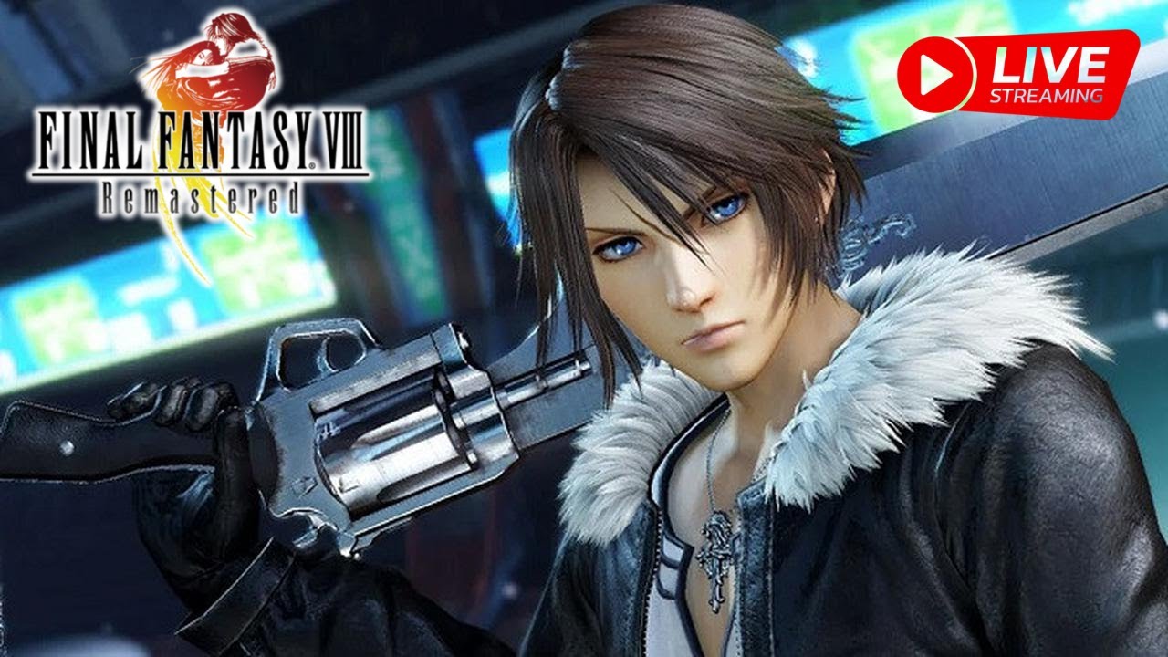 🔴Santai dulu ga sih? Final Fantasy VIII remastered.