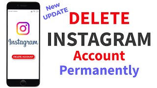 How to Delete Instagram Account Permanently ( NEW UPDATE )