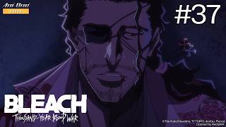 ⟪BLEACH: Thousand-Year Blood War⟫ Episode-37 (EN Sub / JP Dub)【Ani-One India】