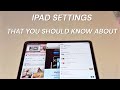 iPad Settings You Should Know About