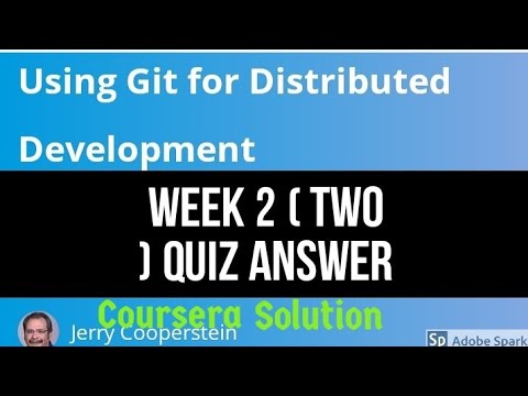 Using git for distributed elements week 2 all quiz answer || specializations in Git and linux answer